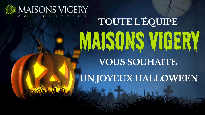 Maisons Vigery vous souhaite un joyeux Halloween !